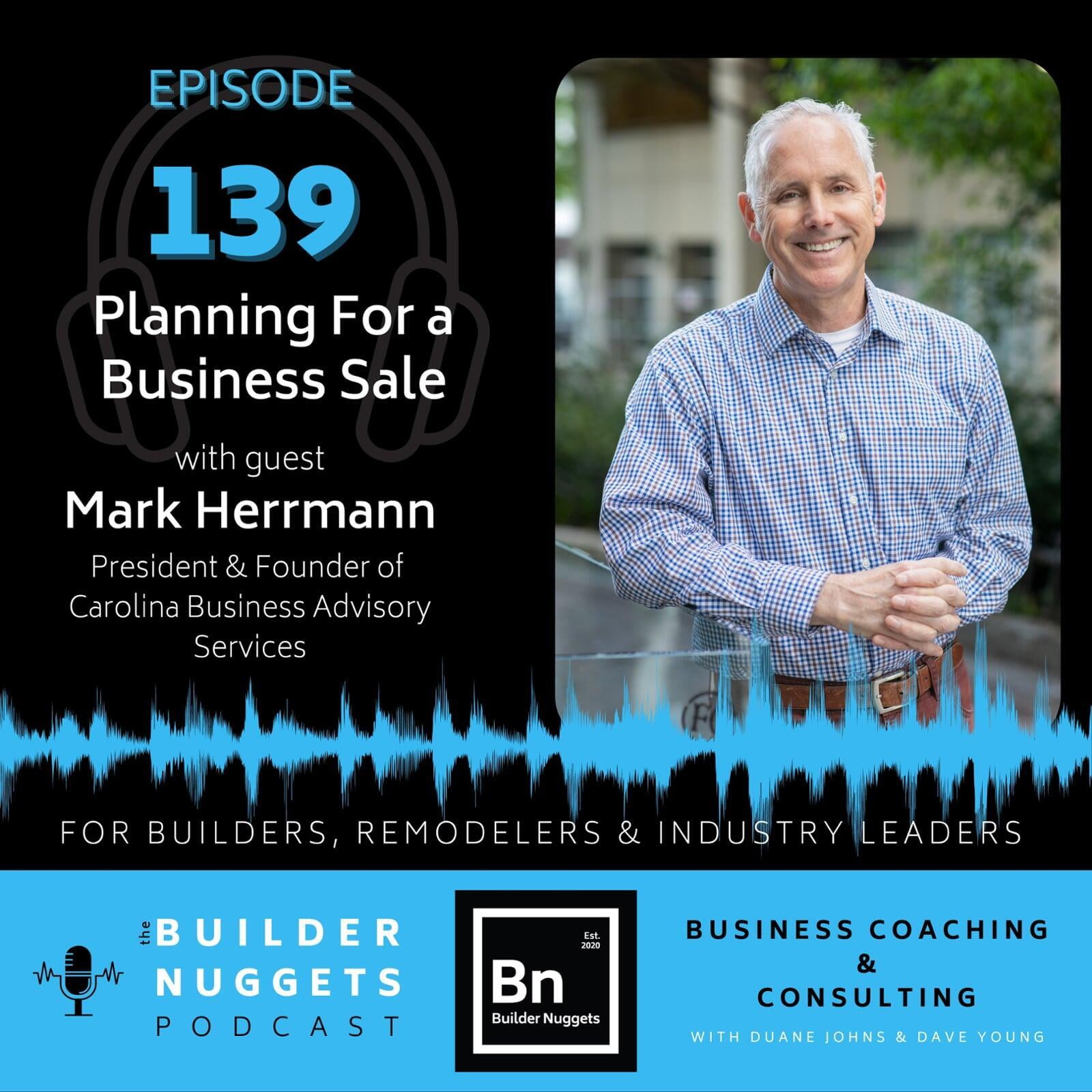 The Builder Nuggets podcast with guest Mark Herrmann 